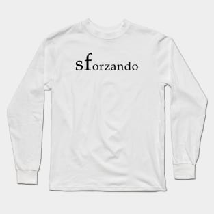 sForzando Long Sleeve T-Shirt